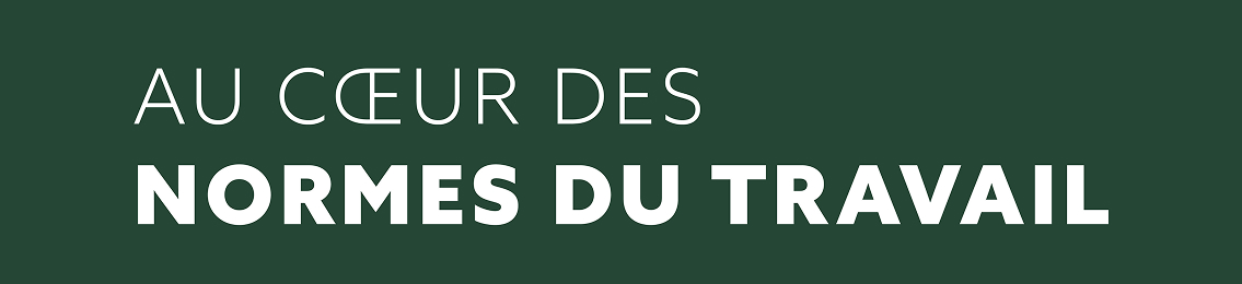 Bannière contenu Juste Milieux - Au coeur des normes du travail